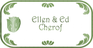 Ellen & Ed Cherof"