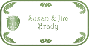 Susan & Jim Brady"